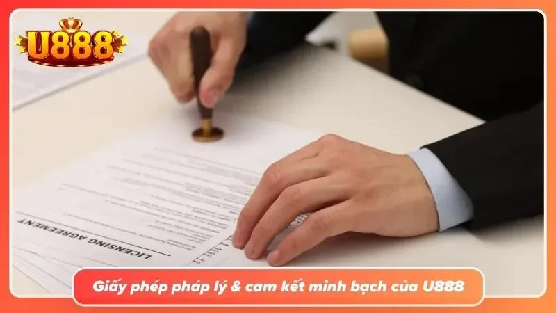 Giới thiệu U888 về giấy phép hoạt động hợp pháp