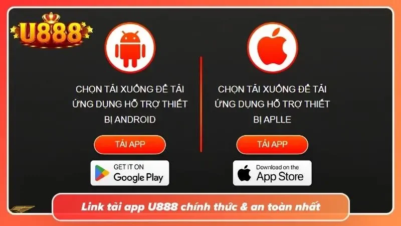 Tìm hiểu các link tải uy tín và an toàn tại nhà cái U888