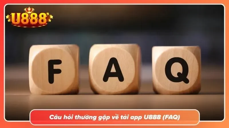 Các câu hỏi thường gặp hay gặp tại nhà cái U888